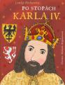 Po stopách Karla IV. - zahrajte si o knížku Po stopách Karla IV. - zahrajte si o knížku
