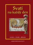 Svatí na každý den - 1. svazek