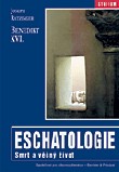 Eschatologie - smrt a věčný život